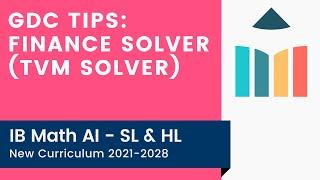 GDC Tips: Finance Solver (TVM Solver) video thumbnail