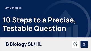 10 Steps to a Precise Testable Question video thumbnail
